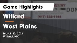 Willard  vs West Plains  Game Highlights - March 10, 2021