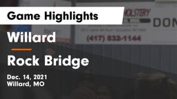 Willard  vs Rock Bridge  Game Highlights - Dec. 14, 2021