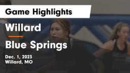 Willard  vs Blue Springs  Game Highlights - Dec. 1, 2023