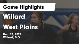 Willard  vs West Plains  Game Highlights - Dec. 27, 2023