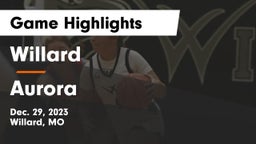 Willard  vs Aurora  Game Highlights - Dec. 29, 2023