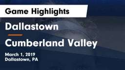Dallastown  vs Cumberland Valley Game Highlights - March 1, 2019