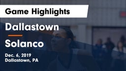 Dallastown  vs Solanco  Game Highlights - Dec. 6, 2019