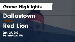 Dallastown  vs Red Lion  Game Highlights - Jan. 29, 2021