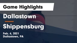 Dallastown  vs Shippensburg  Game Highlights - Feb. 6, 2021