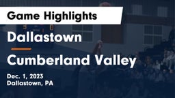 Dallastown  vs Cumberland Valley  Game Highlights - Dec. 1, 2023