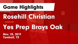 Rosehill Christian  vs Yes Prep Brays Oak Game Highlights - Nov. 25, 2019