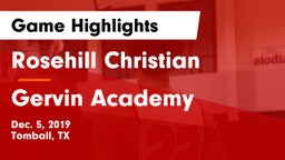 Rosehill Christian  vs Gervin Academy Game Highlights - Dec. 5, 2019