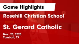 Rosehill Christian School vs St. Gerard Catholic Game Highlights - Nov. 20, 2020