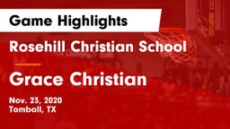 Rosehill Christian School vs Grace Christian Game Highlights - Nov. 23, 2020
