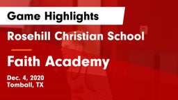 Rosehill Christian School vs Faith Academy Game Highlights - Dec. 4, 2020
