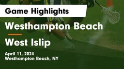 Westhampton Beach  vs West Islip  Game Highlights - April 11, 2024