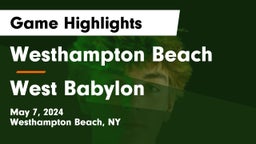Westhampton Beach  vs West Babylon  Game Highlights - May 7, 2024