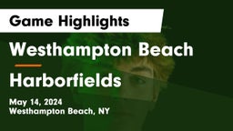 Westhampton Beach  vs Harborfields  Game Highlights - May 14, 2024