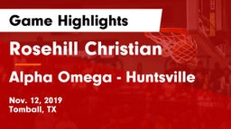 Rosehill Christian  vs Alpha Omega - Huntsville Game Highlights - Nov. 12, 2019