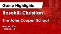 Rosehill Christian  vs The John Cooper School Game Highlights - Nov. 16, 2019