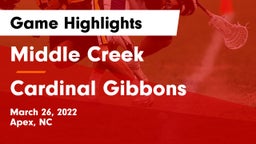Middle Creek  vs Cardinal Gibbons  Game Highlights - March 26, 2022