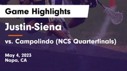 Justin-Siena  vs vs. Campolindo (NCS Quarterfinals) Game Highlights - May 4, 2023