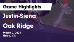 Justin-Siena  vs Oak Ridge  Game Highlights - March 2, 2024
