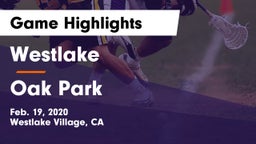 Westlake  vs Oak Park  Game Highlights - Feb. 19, 2020