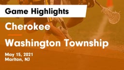 Cherokee  vs Washington Township  Game Highlights - May 15, 2021