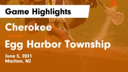 Cherokee  vs Egg Harbor Township  Game Highlights - June 5, 2021