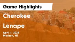 Cherokee  vs Lenape  Game Highlights - April 1, 2024