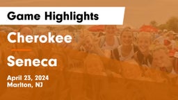 Cherokee  vs Seneca  Game Highlights - April 23, 2024