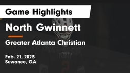 North Gwinnett  vs Greater Atlanta Christian  Game Highlights - Feb. 21, 2023
