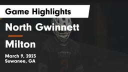 North Gwinnett  vs Milton  Game Highlights - March 9, 2023