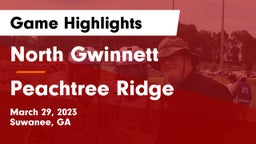 North Gwinnett  vs Peachtree Ridge  Game Highlights - March 29, 2023