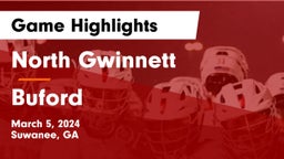 North Gwinnett  vs Buford  Game Highlights - March 5, 2024