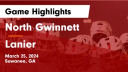 North Gwinnett  vs Lanier  Game Highlights - March 25, 2024