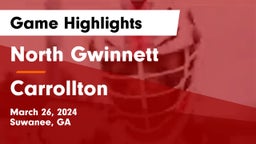 North Gwinnett  vs Carrollton  Game Highlights - March 26, 2024