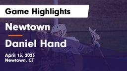 Newtown  vs Daniel Hand  Game Highlights - April 15, 2023