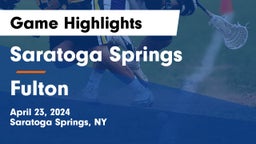 Saratoga Springs  vs Fulton Game Highlights - April 23, 2024