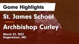 St. James School vs Archbishop Curley  Game Highlights - March 22, 2022