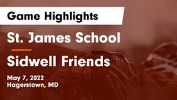 St. James School vs Sidwell Friends  Game Highlights - May 7, 2022