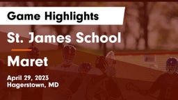 St. James School vs Maret  Game Highlights - April 29, 2023