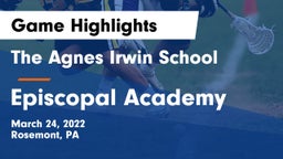 The Agnes Irwin School vs Episcopal Academy Game Highlights - March 24, 2022