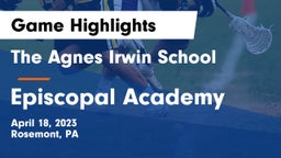 The Agnes Irwin School vs Episcopal Academy Game Highlights - April 18, 2023