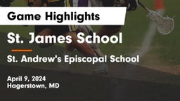 St. James School vs St. Andrew's Episcopal School Game Highlights - April 9, 2024