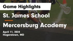 St. James School vs Mercersburg Academy Game Highlights - April 11, 2024