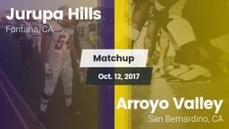 Matchup: Jurupa Hills vs. Arroyo Valley  2017