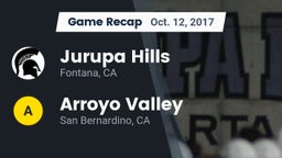 Recap: Jurupa Hills  vs. Arroyo Valley  2017