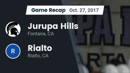 Recap: Jurupa Hills  vs. Rialto  2017
