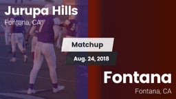 Matchup: Jurupa Hills vs. Fontana  2018