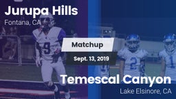 Matchup: Jurupa Hills vs. Temescal Canyon  2019