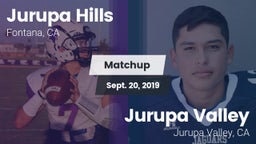 Matchup: Jurupa Hills vs. Jurupa Valley  2019