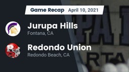 Recap: Jurupa Hills  vs. Redondo Union  2021